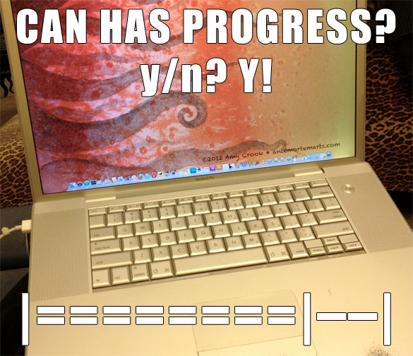 Can Has Progress!
