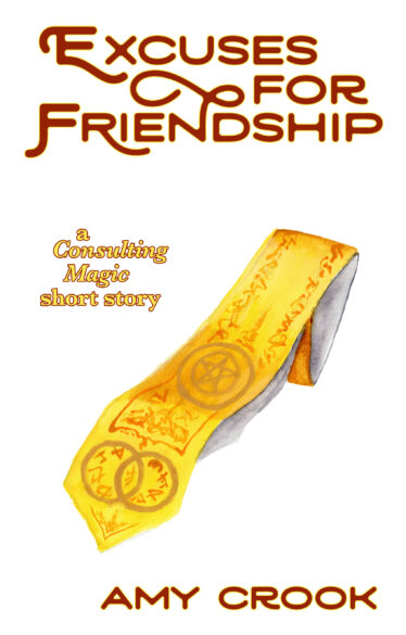 Excuses for Friendship by Amy Crook